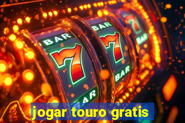 jogar touro gratis